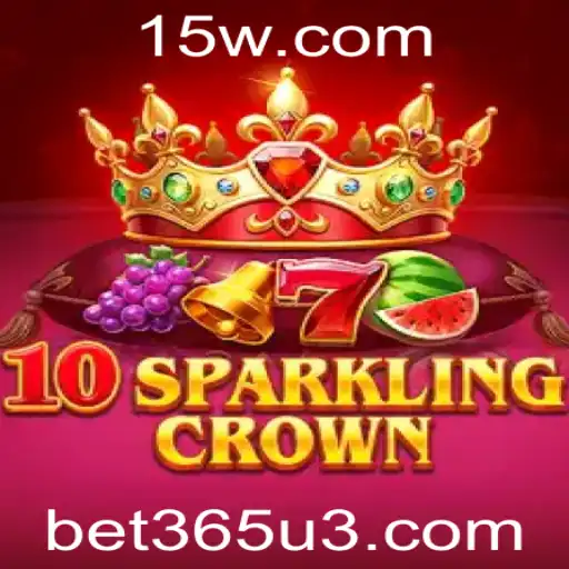 Explorando o Fascinante Mundo de 10SparklingCrown com bet365